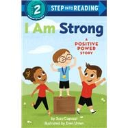 Book cover for I Am Strong A Positive Power Story