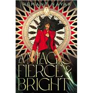 Book cover for A Magic Fierce and Bright