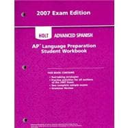 Book cover for Holt Advanced Spanish: AP Language Preparation: 2007 Exam Edition