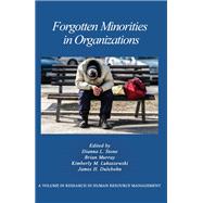 Book cover for Forgotten Minorities in Organizations