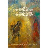 Book cover for Moral Fictionalism and Religious Fictionalism