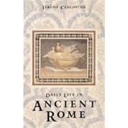 Book cover for Daily Life in Ancient Rome; The People and the City at the Height of the Empire; Second Edition