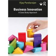 Book cover for Business Innovation A Case Study Approach