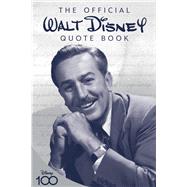 Book cover for The Official Walt Disney Quote Book