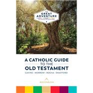 Book cover for A Catholic Guide to the Old Testament