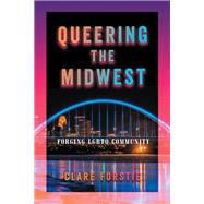 Book cover for Queering the Midwest