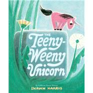 Book cover for The Teeny-Weeny Unicorn