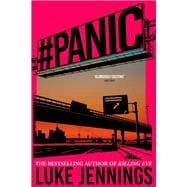 Book cover for #panic The thrilling new book from the author of Killing Eve