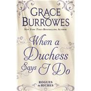 Book cover for When a Duchess Says I Do