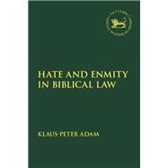 Book cover for Hate and Enmity in Biblical Law