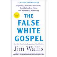 Book cover for The False White Gospel