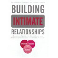 Book cover for Building Intimate Relationships: Bridging Treatment, Education, and Enrichment Through the PAIRS Program