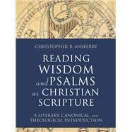 Book cover for Reading Wisdom and Psalms as Christian Scripture