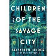 Book cover for Children of the Savage City