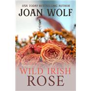Book cover for Wild Irish Rose