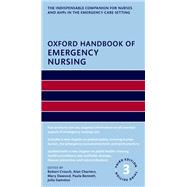 Book cover for Oxford Handbook of Emergency Nursing