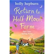 Book cover for Return to Half Moon Farm Part #1