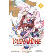 Book cover for Yashahime: Princess Half-Demon, Vol. 8