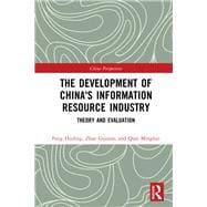 Book cover for The Development of China's Information Resource Industry