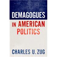 Book cover for Demagogues in American Politics