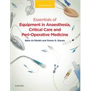Book cover for Essentials of Equipment in Anaesthesia, Critical Care and Peri-Operative Medicine