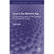 Book cover for Love in the Machine Age