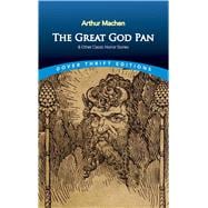 Book cover for The Great God Pan & Other Classic Horror Stories