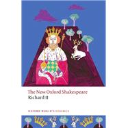 Book cover for Richard II The New Oxford Shakespeare