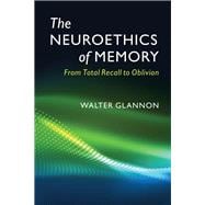 Book cover for The Neuroethics of Memory
