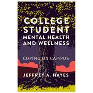 Book cover for College Student Mental Health and Wellness