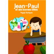 Book cover for Jean-Paul et ses bonnes idees