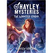 Book cover for The Hayley Mysteries: The Haunted Studio