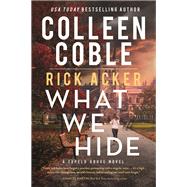 Book cover for What We Hide