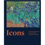 Book cover for Icons 100 Extraordinary Objects from Sotheby's History