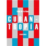 Book cover for Cubantropía