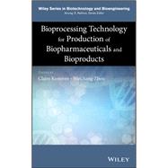 Book cover for Bioprocessing Technology for Production of Biopharmaceuticals and Bioproducts