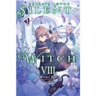 Book cover for Secrets of the Silent Witch, Vol. 8