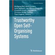Book cover for Trustworthy Open Self-organising Systems