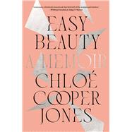 Book cover for Easy Beauty A Memoir