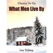 Book cover for What Men Live By