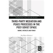 Book cover for Third-Party Mediation and Peace Processes in the Post-Soviet Space