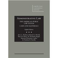 Book cover for Mashaw, Merrill, Shane, Magill, Cuellar, and Parrillo's Administrative Law, The American Public Law System, Cases and Materials, 8th(American Casebook Series)