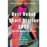 Book cover for Best Debut Short Stories 2023 The PEN America Dau Prize