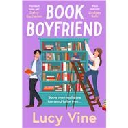 Book cover for Book Boyfriend The brand new charming and hilarious romcom from bestselling author