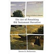 Book cover for The Art of Preaching Old Testament Narrative, 2nd Edition