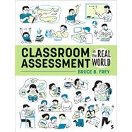 Book cover for Classroom Assessment in the Real World