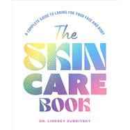Book cover for The Skincare Book A Complete Guide to Caring for Your Face and Body