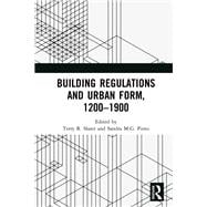 Book cover for Building Regulations and Urban Form 1200-1900