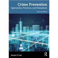 Book cover for Crime Prevention: Approaches, Practices, and Evaluations