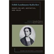 Book cover for Edith Landmann-Kalischer Essays on Art, Aesthetics, and Value